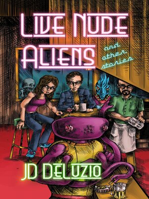 cover image of Live Nude Aliens and Other Stories